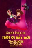 Chuyến Phiêu Lưu Trời Ơi Đất Hỡi - Two Buddies and a Badger (2019)